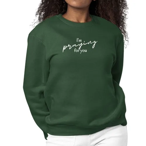 Womens Graphic Sweatshirt Say it Soul, I'm Praying